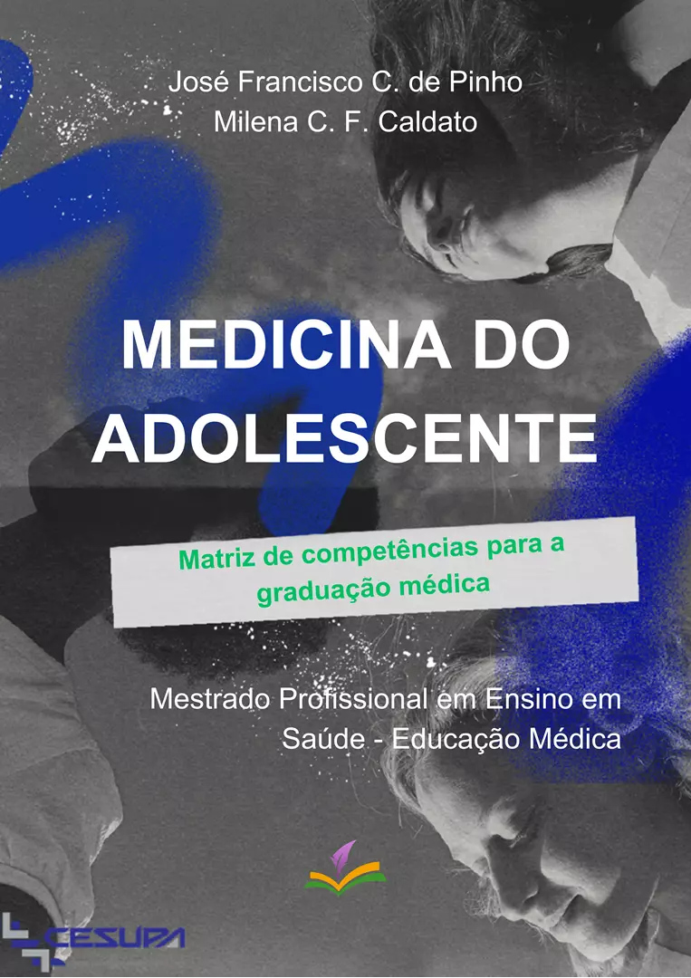 MEDICINA DO ADOLESCENTE: matriz de competências para a graduação médica